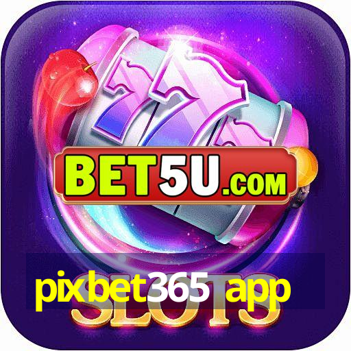 pixbet365 app